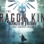Stranger of Paradise Final Fantasy Origin Trial of the Dragon King