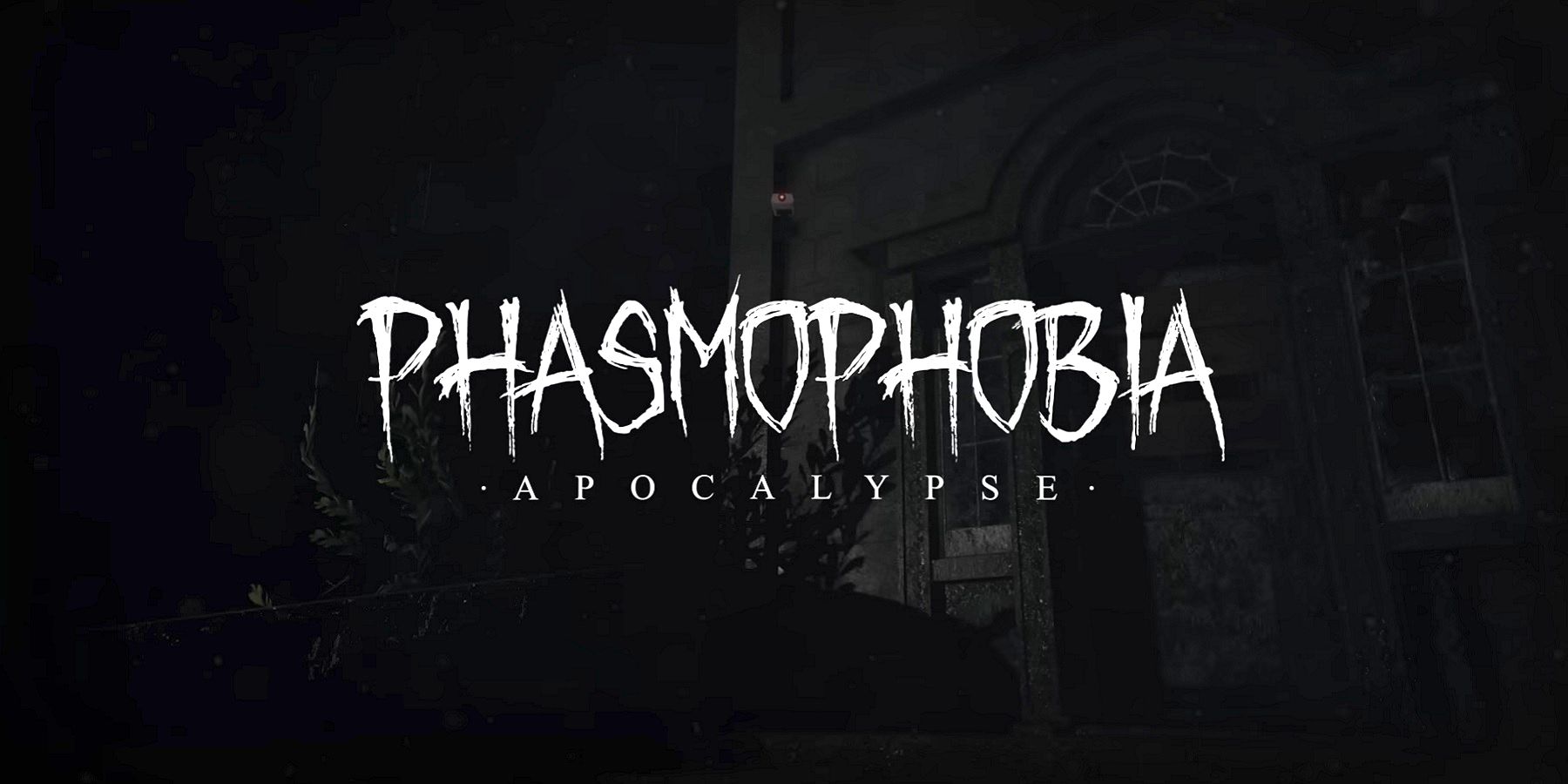 Phasmophobia