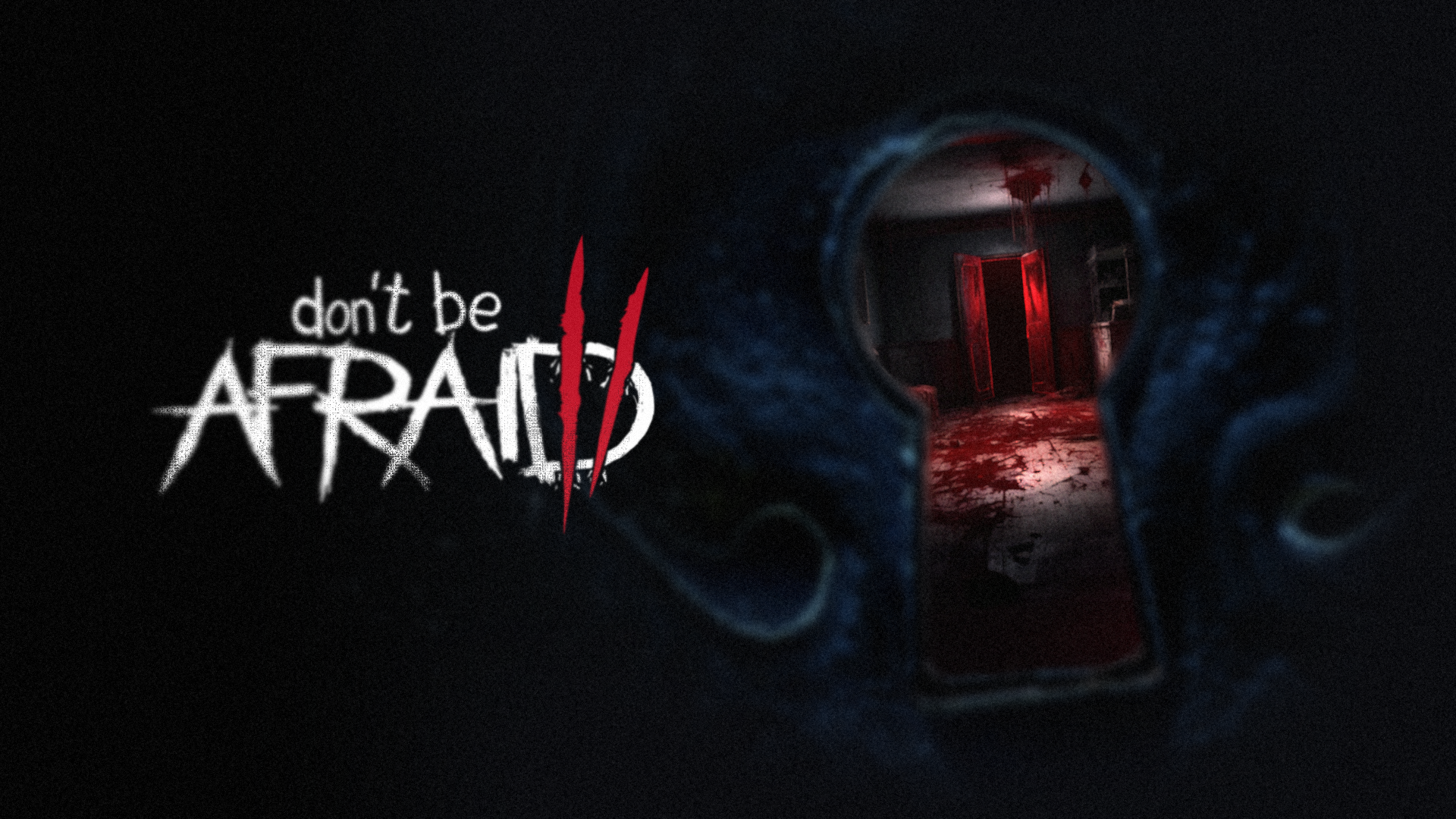 don't be afraid 2